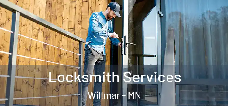 Locksmith Services Willmar - MN
