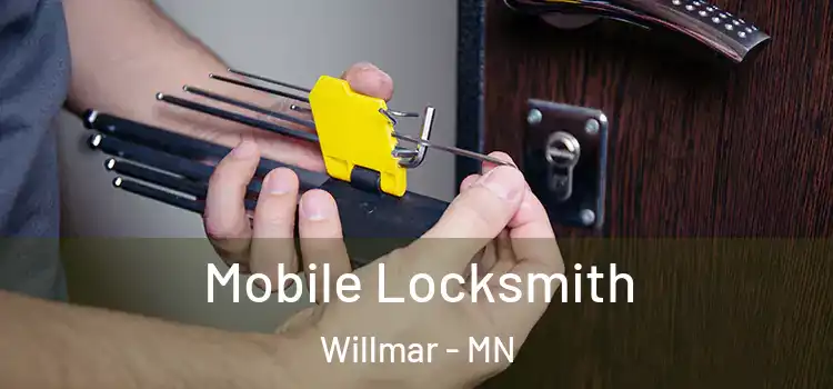 Mobile Locksmith Willmar - MN